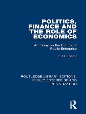 cover image of Politics, Finance and the Role of Economics
